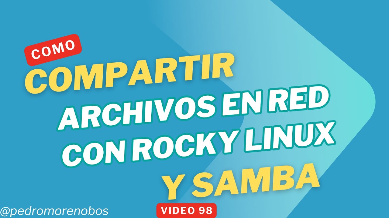 Aprende a Compartir Archivos en Red Con Samba y RockyLinux Paso a Paso