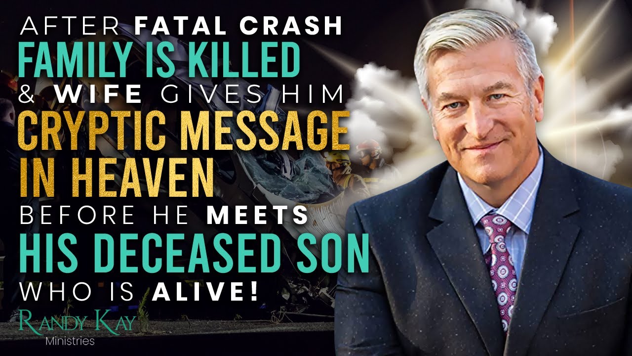 Near Death Experience: He Sees Wife and Son in Heaven - Alive!