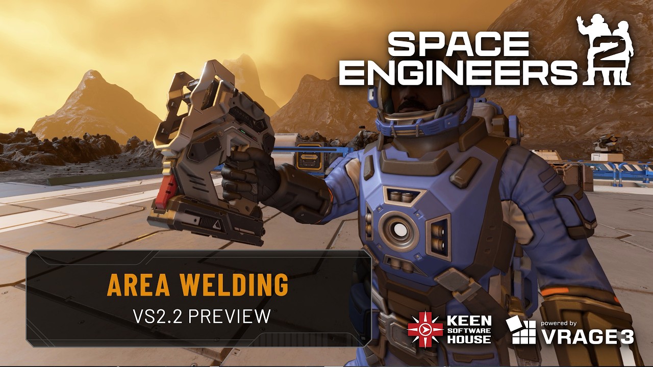 Space Engineers 2 Preview: Area Welding