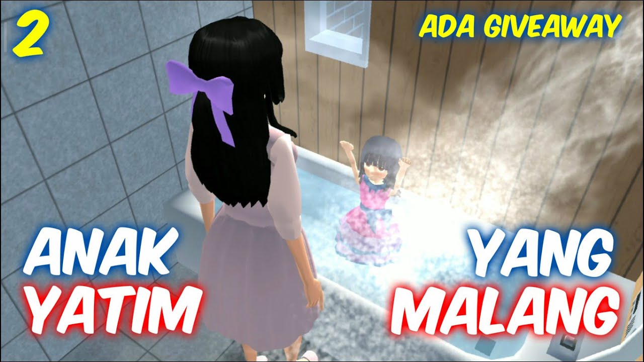 Sakura Drama Anak Yatim Yang di Sia-siakan Part 2 | Sakura School Simulator Indonesia | SSS GiveAway