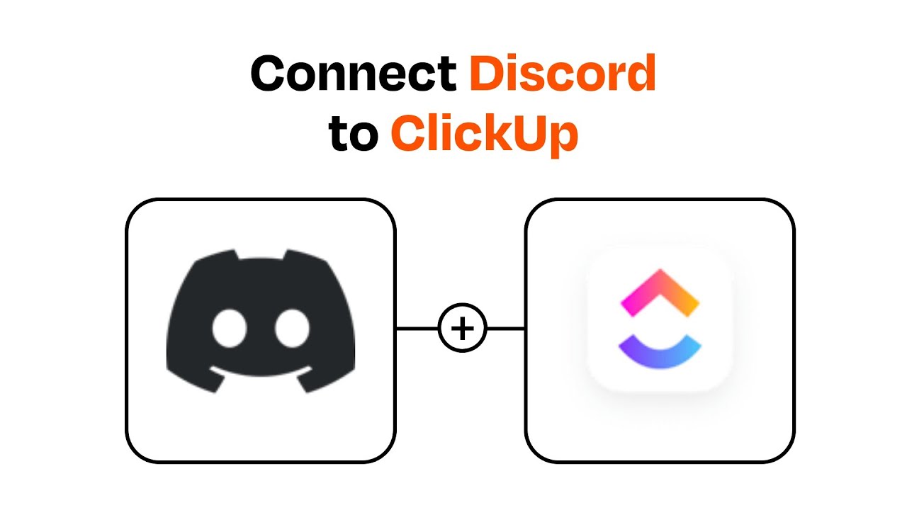 How to connect Discord to ClickUp - Easy Integration
