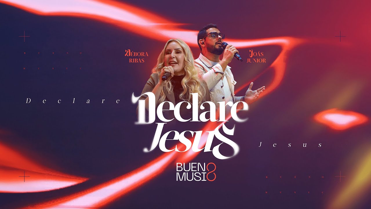 Bueno Music - Declare Jesus (I Speak Jesus)