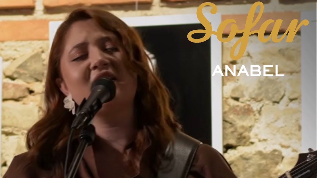 ANABEL - ДОЗА РЕАЛНОСТ | Sofar Sofia