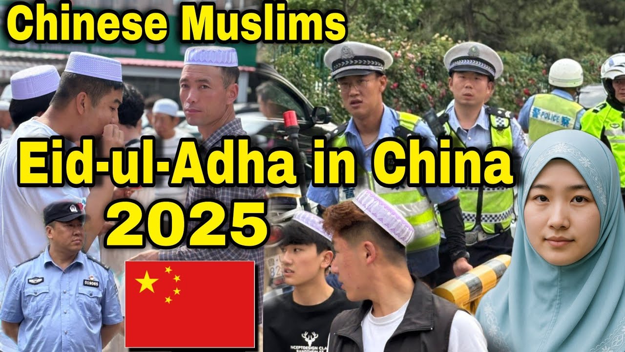 Eid-ul-Adha in China | Chinese Muslims | Eid Celebration in China | Eid in China 2025 | China Eid