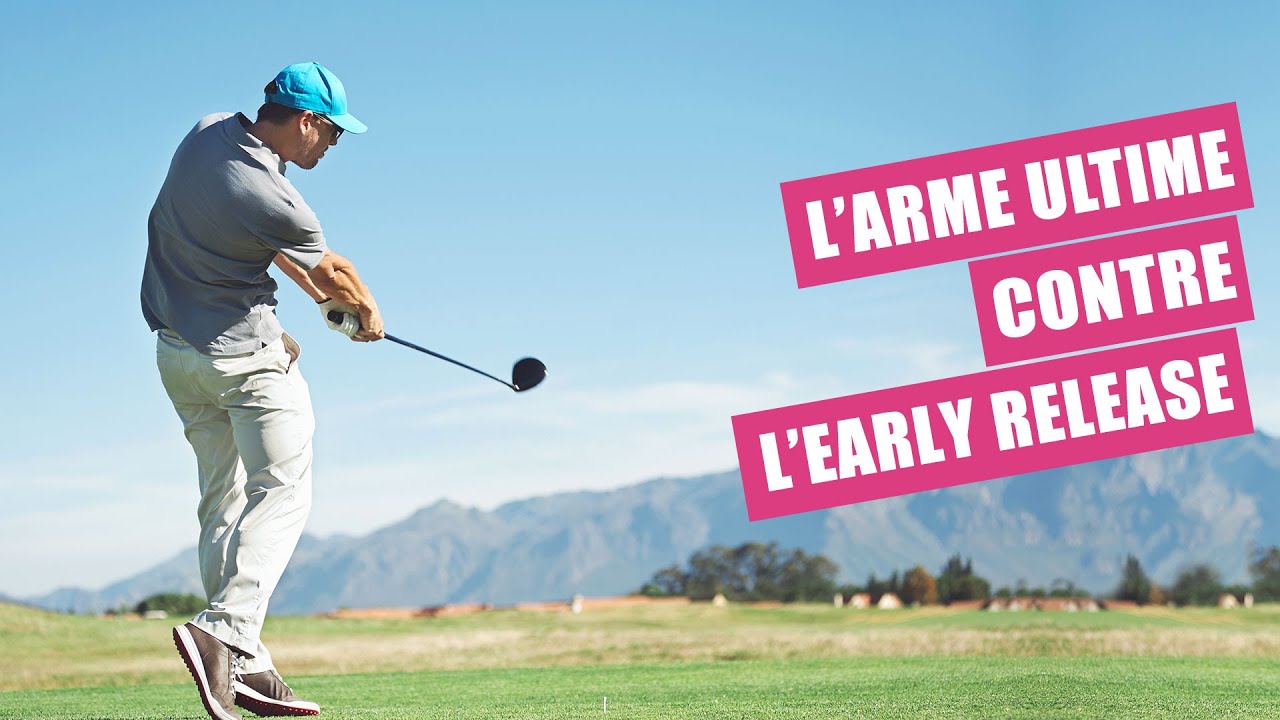 Comment avoir un bon swing au golf : et éviter l'early release...