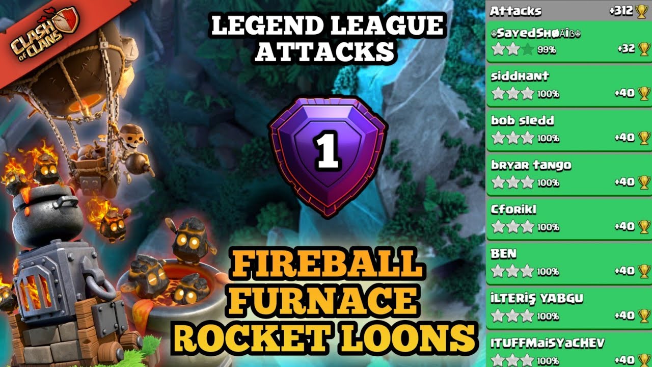 Fireball Furnace Rocket Loon | Legend League Attacks | Clash of Clans