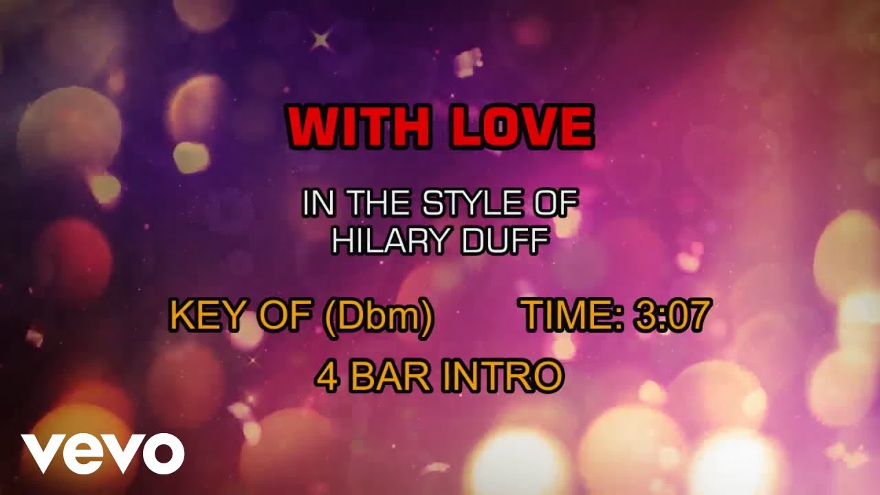 Hilary Duff - With Love (Karaoke)