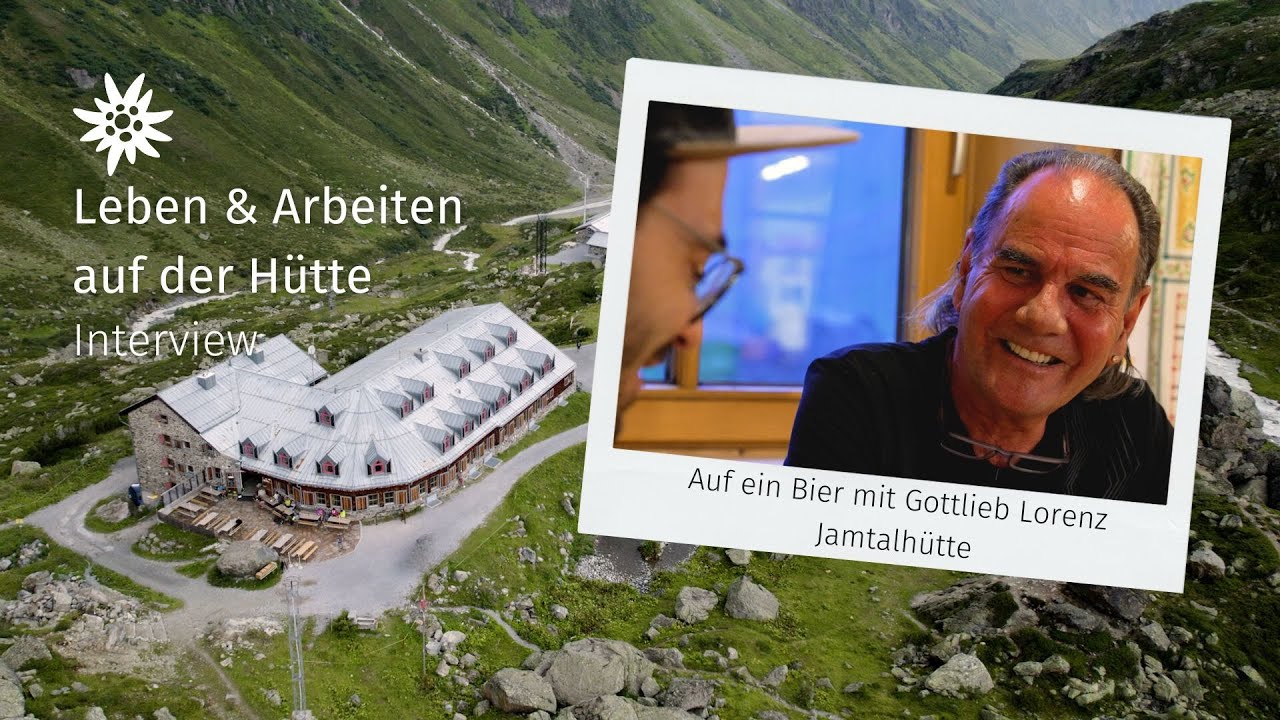Bergsturz an der Jamtalhütte – Hüttenwirt Gottlieb Lorenz über das Leben auf der Hütte