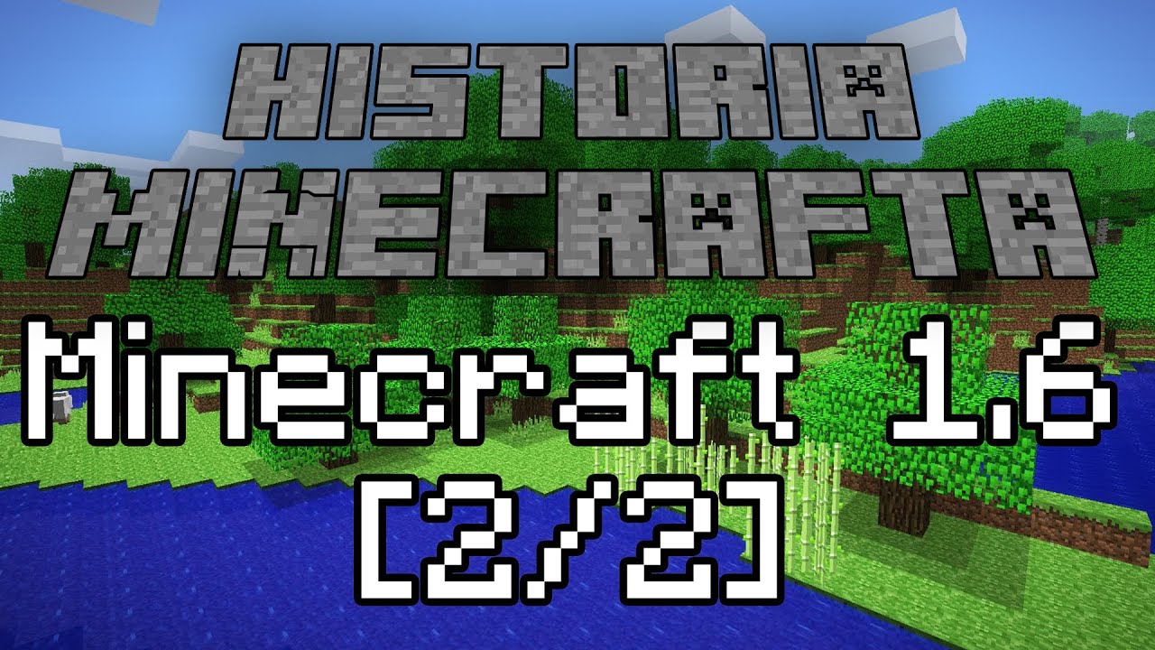 Atrybuty regionalne - Minecraft 1.6 (2/2) [Historia Minecrafta]