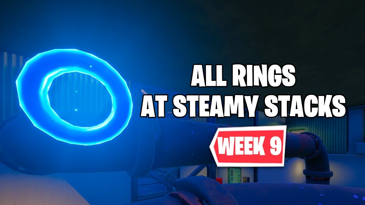 WEEK 9 FLOATING RINGS LOCATIONS AT STEAMY STACKS - FORTNITE CHALLENGES: COLLECT FLOATING RINGS