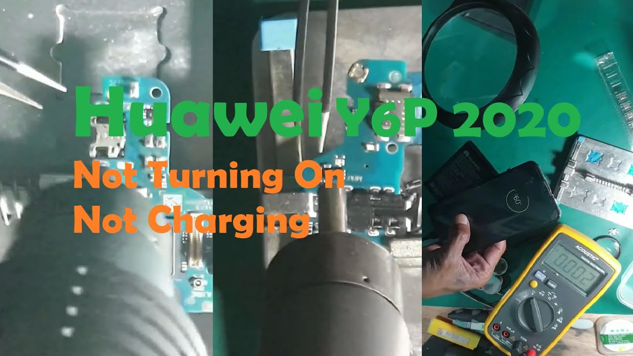 Huawei Y6P 2020 Not Turning On Not Charging
