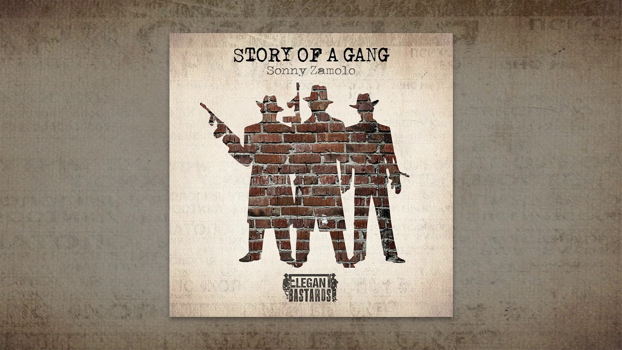 Sonny Zamolo - Story Of A Gang [ELEGANT BASTARDS]