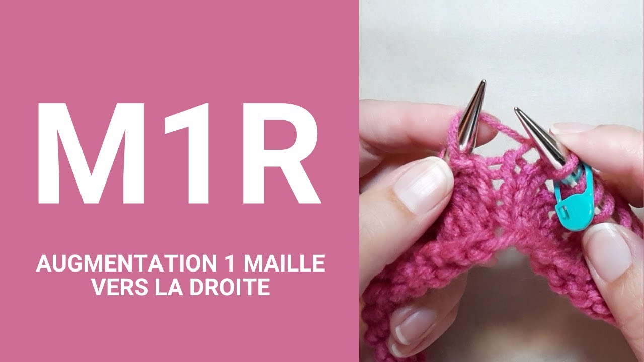 M1R = augmentation au tricot d'une maille vers la droite / Lexique tricot