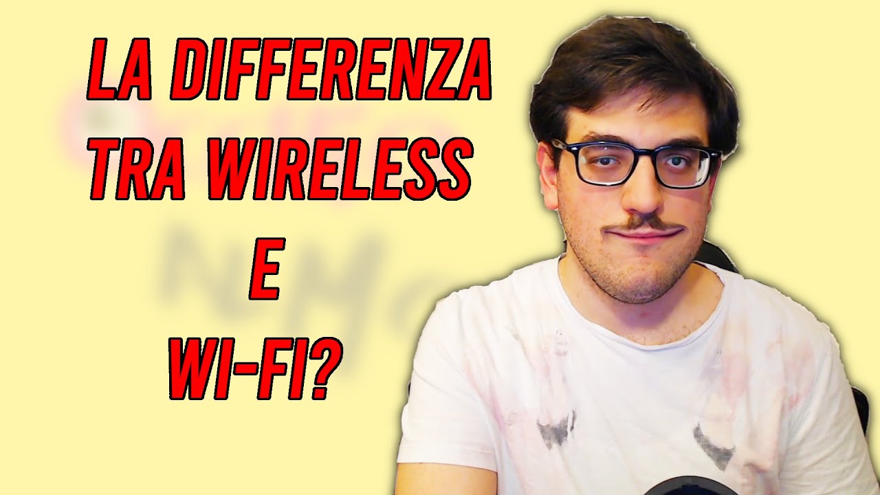 Che differenza c’è tra wireless e wi fi?