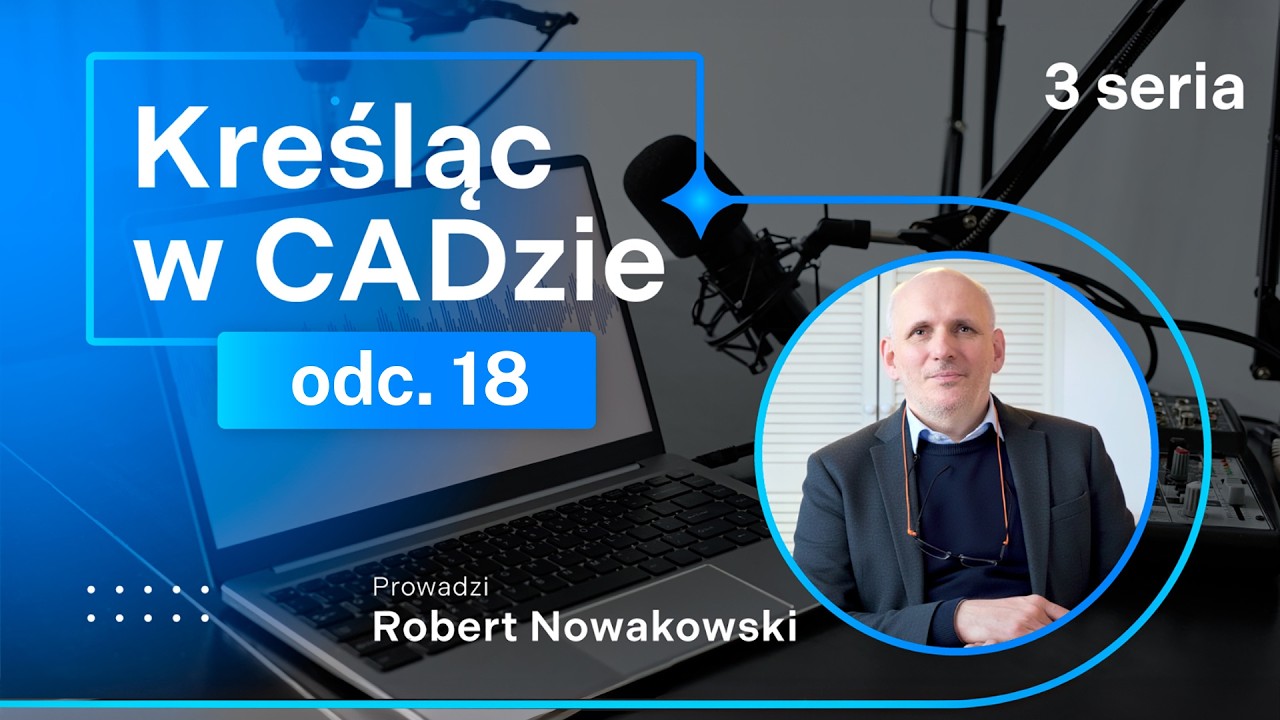 Odcinek 18. (S3) Jak rysować szybciej w GstarCAD - hatch, skróty klawiaturowe i ustawienia myszy