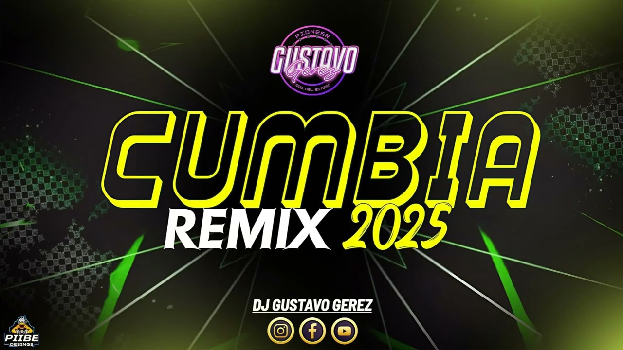 Cumbias Remix 2025 Dj Gustavo Gerez 😎🎧🎵