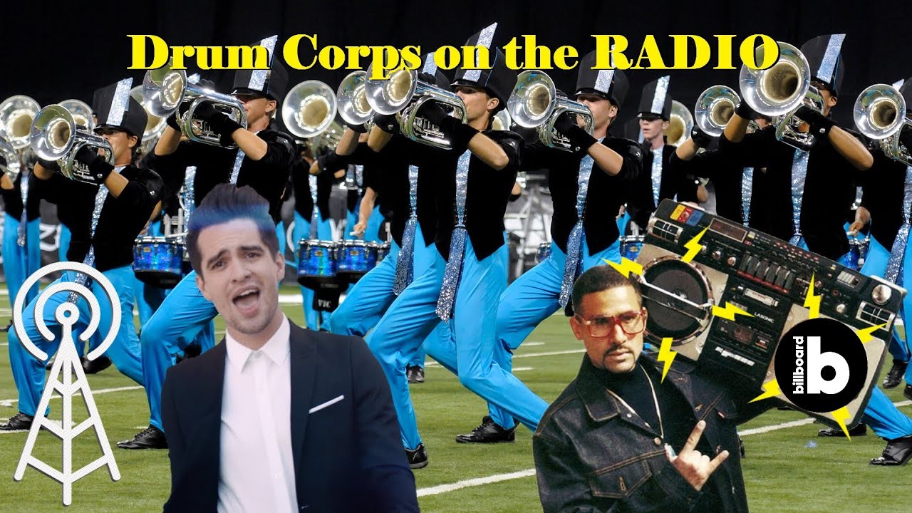 Drum Corps: Popular Songs on the Radio