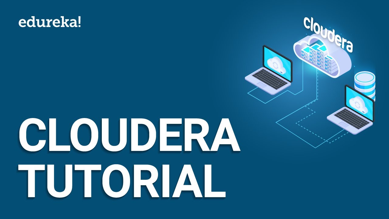 Cloudera Tutorial | Cloudera Manager Quickstart VM | Cloudera Hadoop Training | Edureka