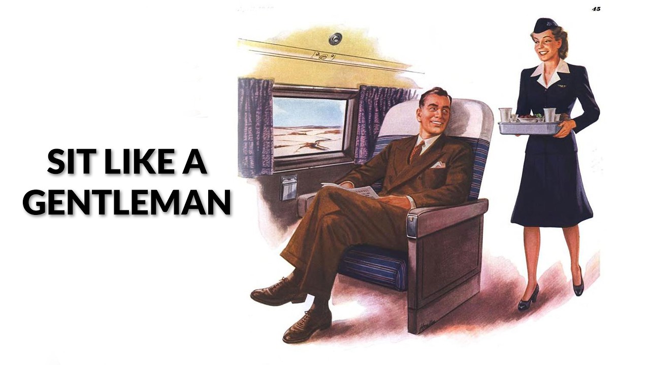 How to Sit Like a Gentleman
