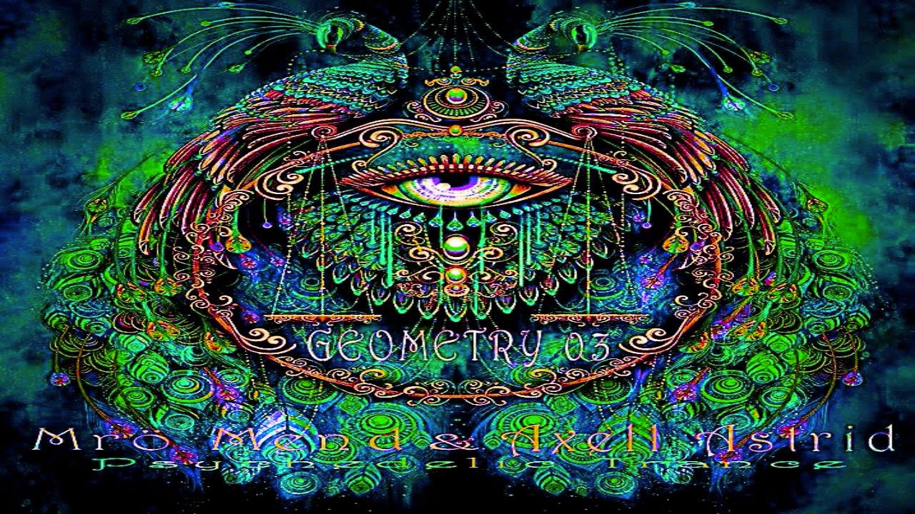 Mro Mend & Axell Astrid - GEOMETRY 03 [Progressive Psytrance Mix] ᴴᴰ