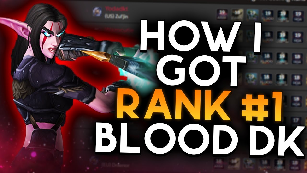How I Got Rank #1 World Blood DK in Season 3 TWW!