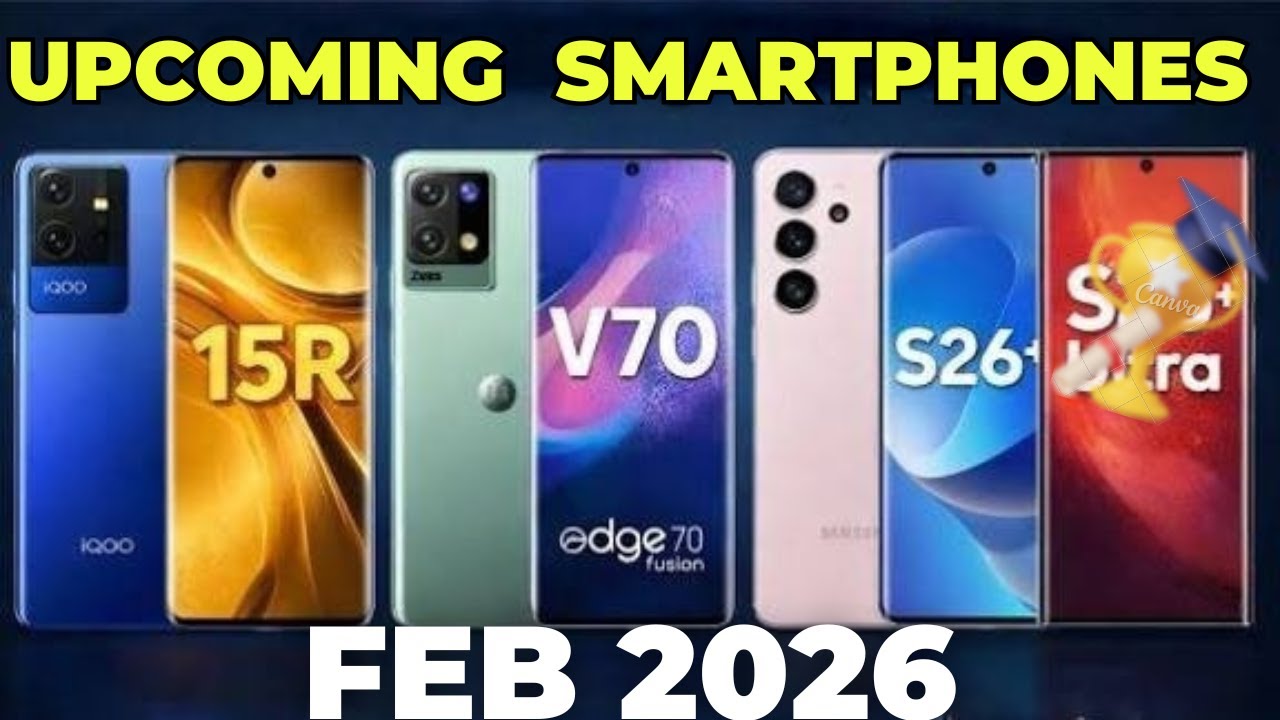 Top Upcoming Smartphones Launches In February 2026 ....👍