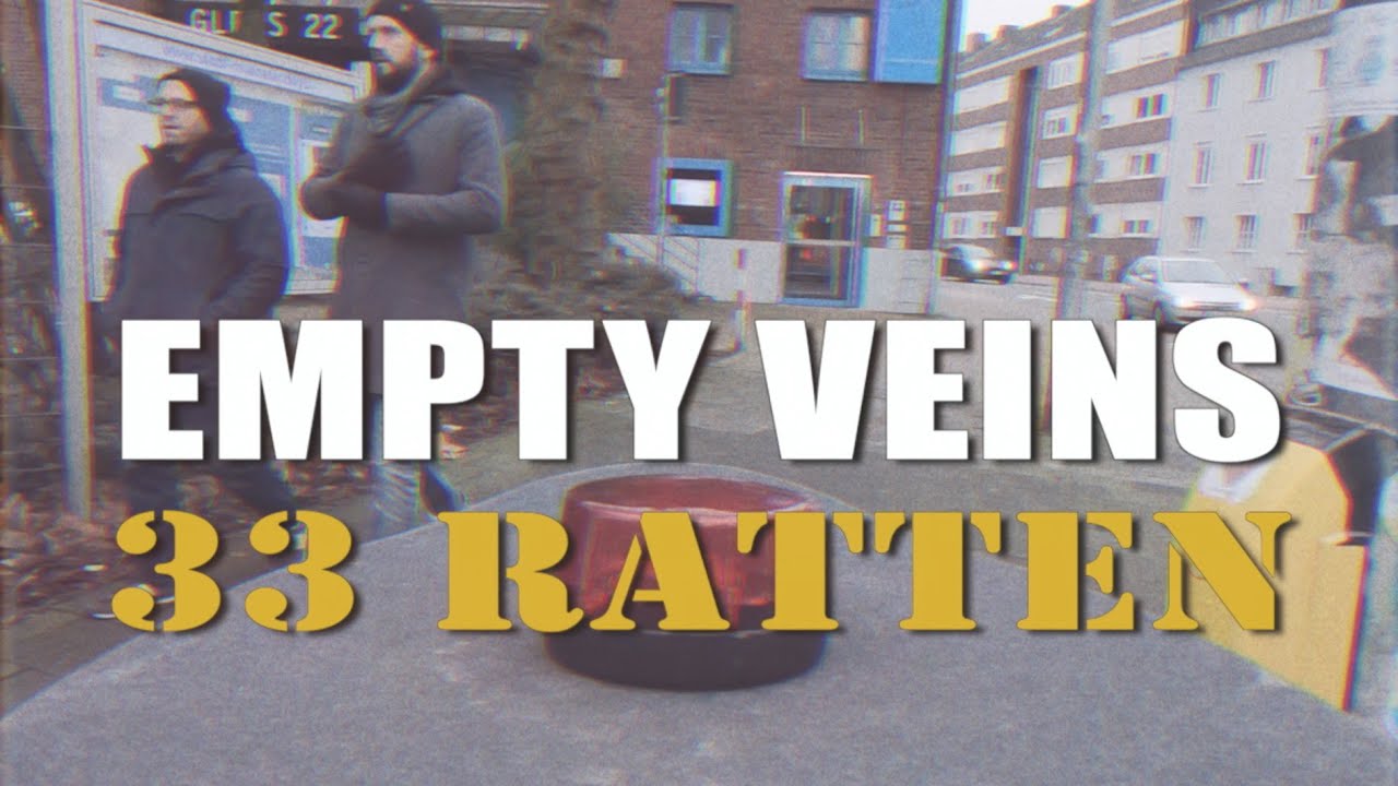 Empty Veins - 33 Ratten (Official Video)