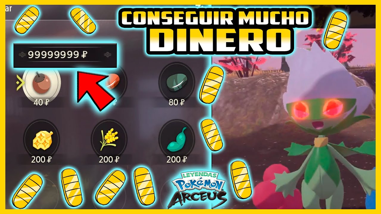 ★COMO CONSEGUIR MUCHO DINERO FACIL Y RAPIDO EN LEYENDA POKEMON ARCEUS★