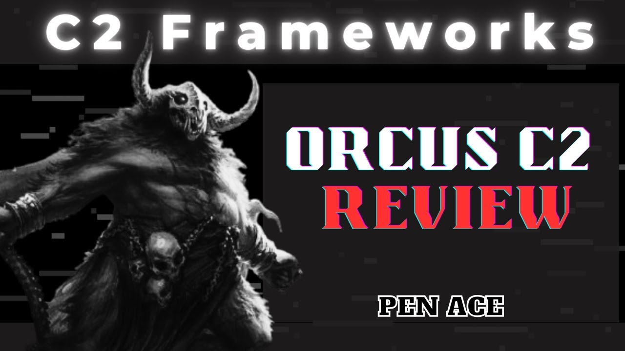 Orcus C2 Framework — обзор