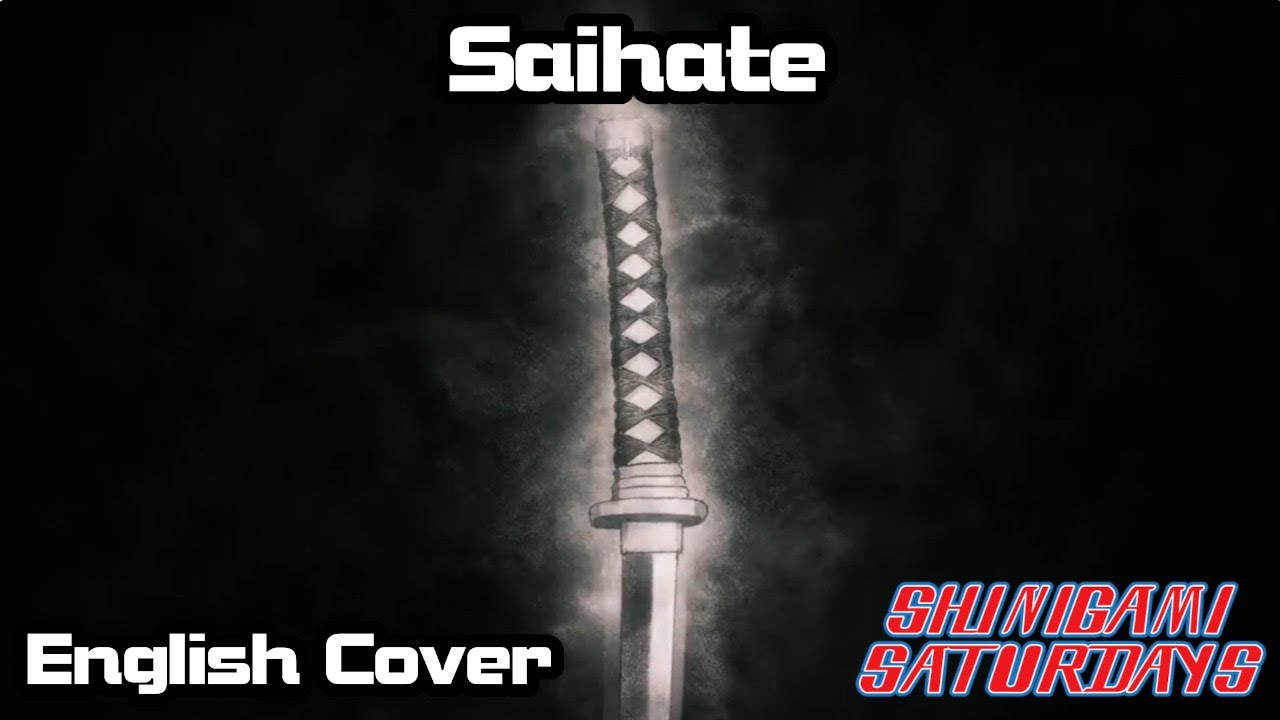Saihate (Bleach: Thousand Year Blood War) Full English Cover ft. @verily_yours and @JTriggerVideos