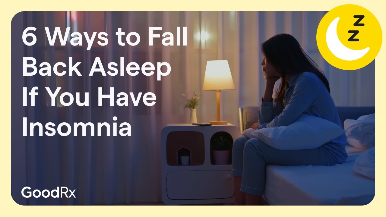 How to Fall Back to Sleep: Tips for Overcoming Insomnia | GoodRx
