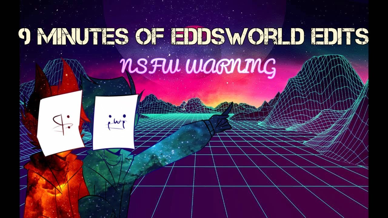 9 Minutes of Eddsworld Edits