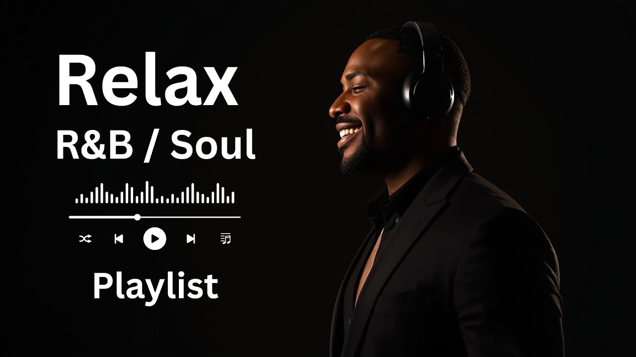 Late Night Relax | Smooth R&B Chill Mix – Soulful Mood