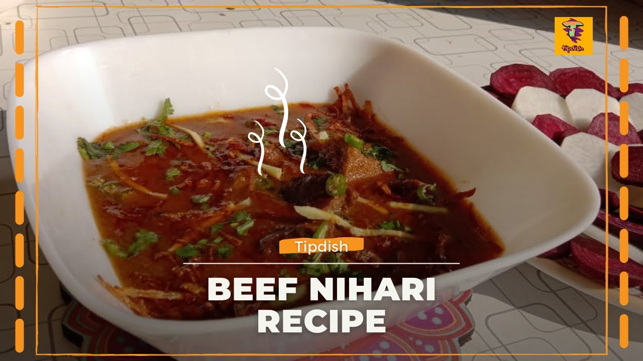 Unique Beef Nihari Recipe by Tipdish