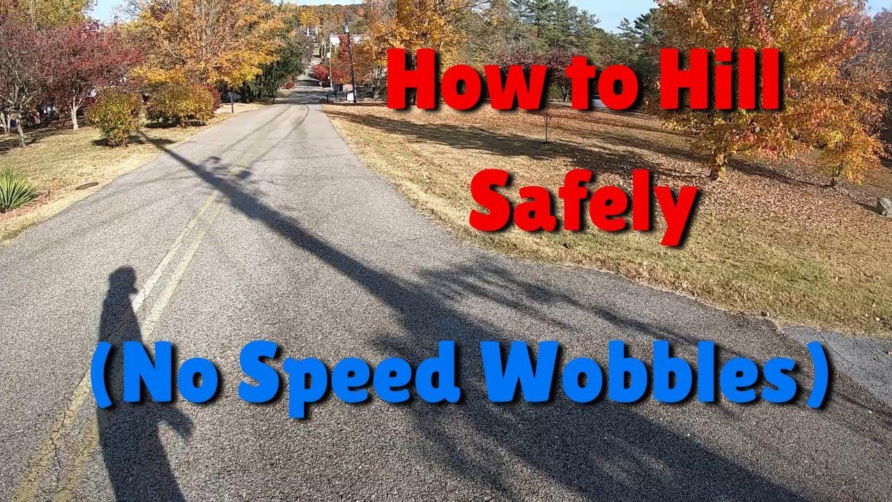 How To Prevent Speed Wobbles On A Skateboard / Longboard (How To Hillbomb)