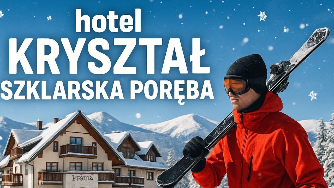 #08 🇵🇱 hotel KRYSZTAŁ 🏨 + narty ⛷️ Szklarska Poręba 