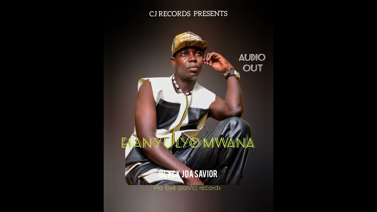 ESANYU LYO MWANA BY BLACK J DA SAVIOR 