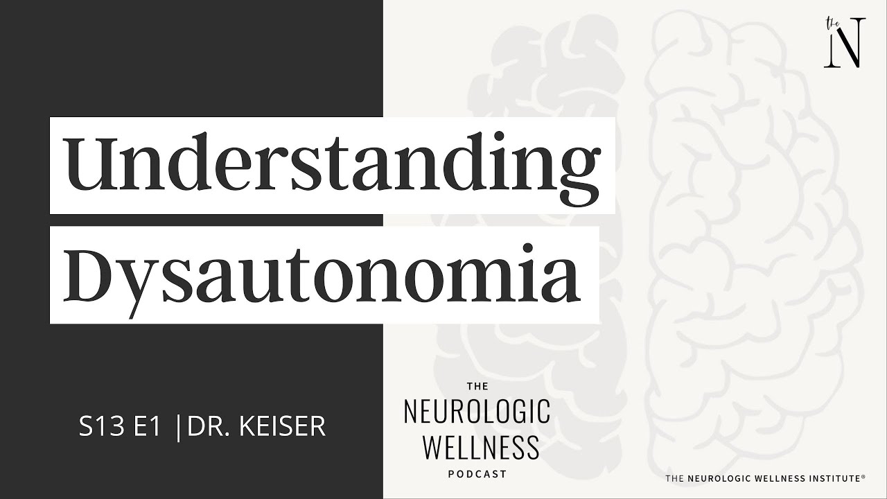 Understanding Dysautonomia