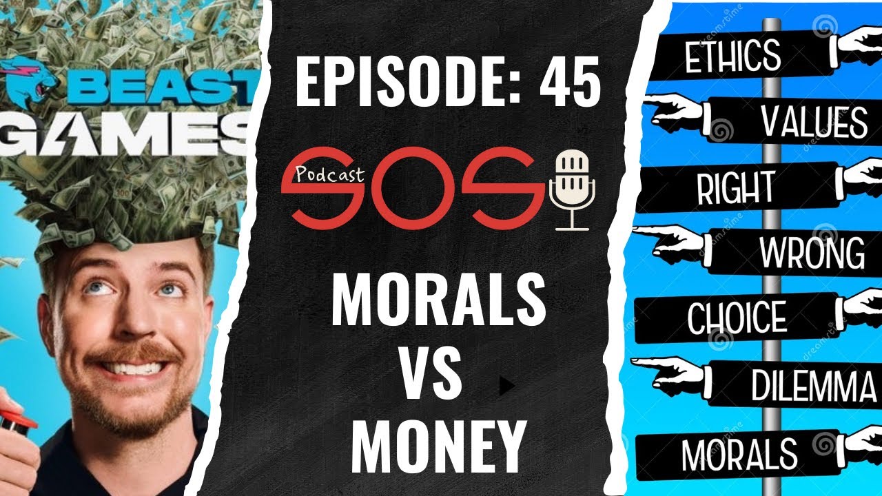 S.O.S - Morals Vs Money