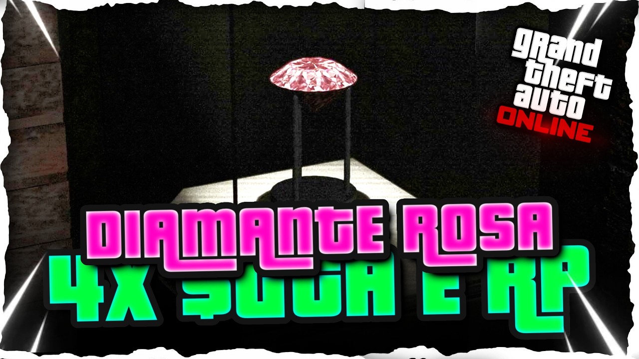 DIAMANTE ROSA, NOVO VE&Iacute;CULO, 4X $GTA E RP E MUITO MAIS! | GTA Online