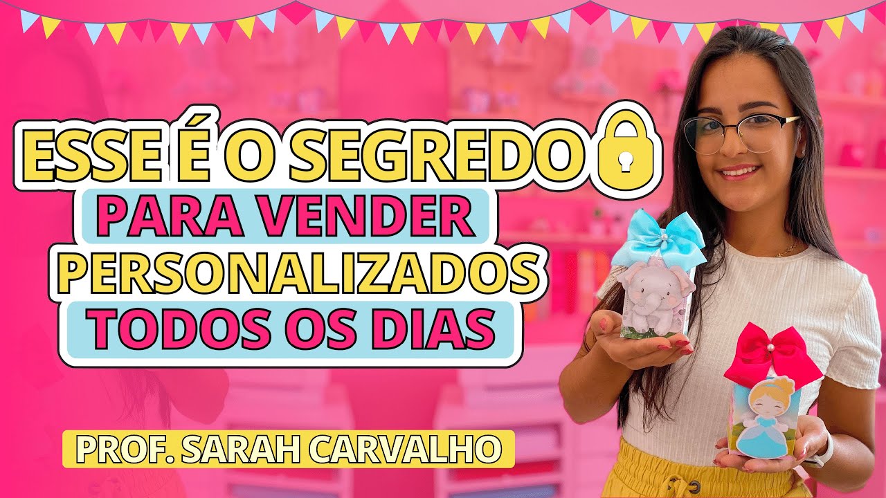 COMO VENDER PERSONALIZADOS TODOS OS DIAS? DESCUBRA O SEGREDO AGORA | SARAH CARVALHO CRIART PAPER