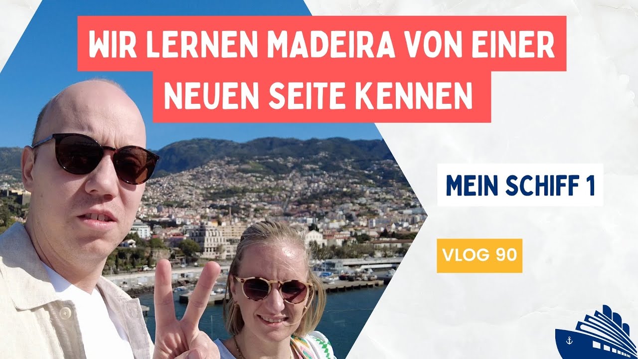 EINFACH WOW ‼️ - die unbekannte Seite von Madeira | Mein Schiff 1 VLOG 90