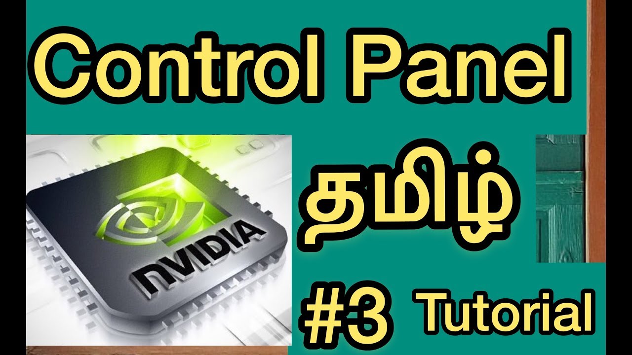 Control Panel | #3 | Nvidia Control Panel Setting For Gaming &ldquo;Explained&rdquo; | Tamil