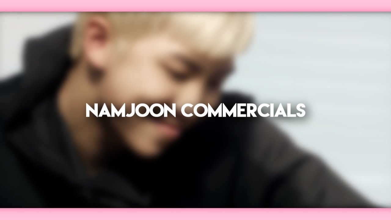 &raquo; RM / Namjoon -「commercial clips for edits #1 」