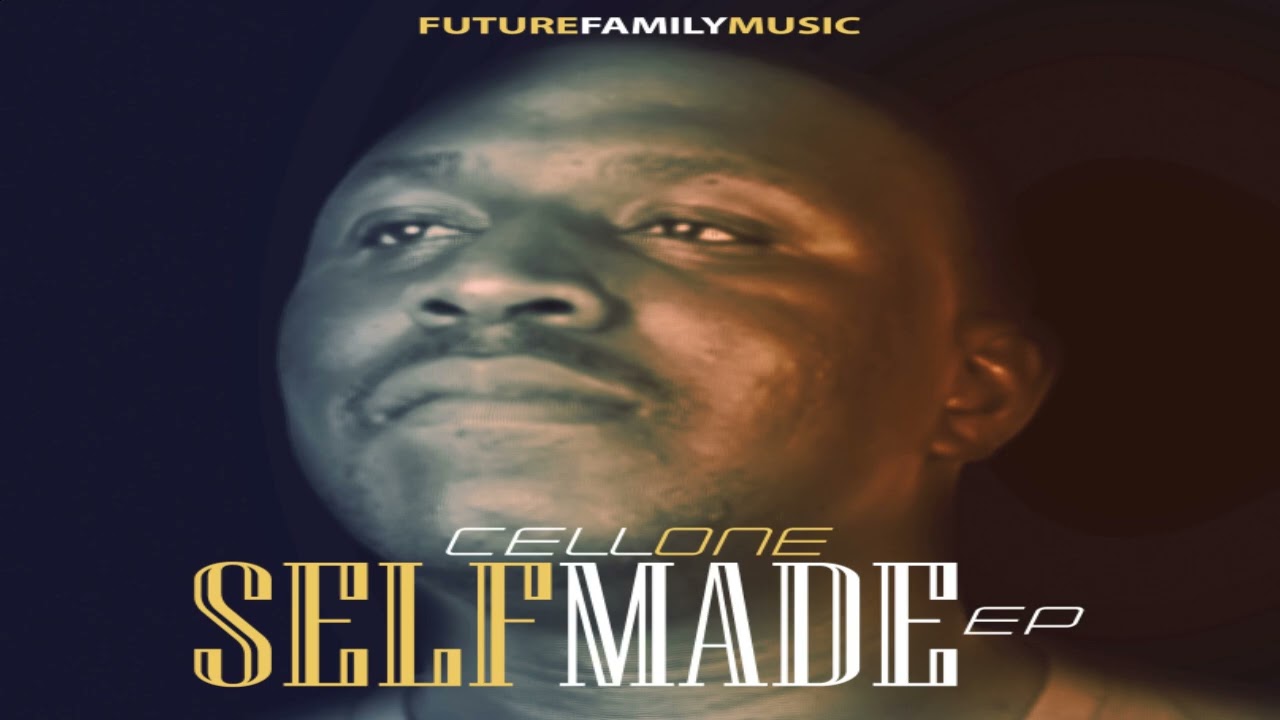 5 Cell One Ft KaizyBee Mailo SELFMADE EP