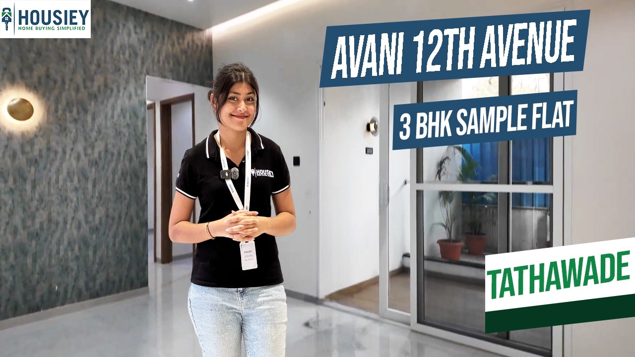 Avani 12th Avenue | Spacious 3BHK Sample Flat Tour At Tathawade Pune | Location & Price 2026