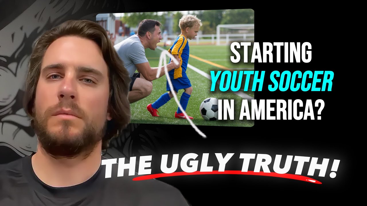 The Ugly Truth About Starting Youth Soccer in America