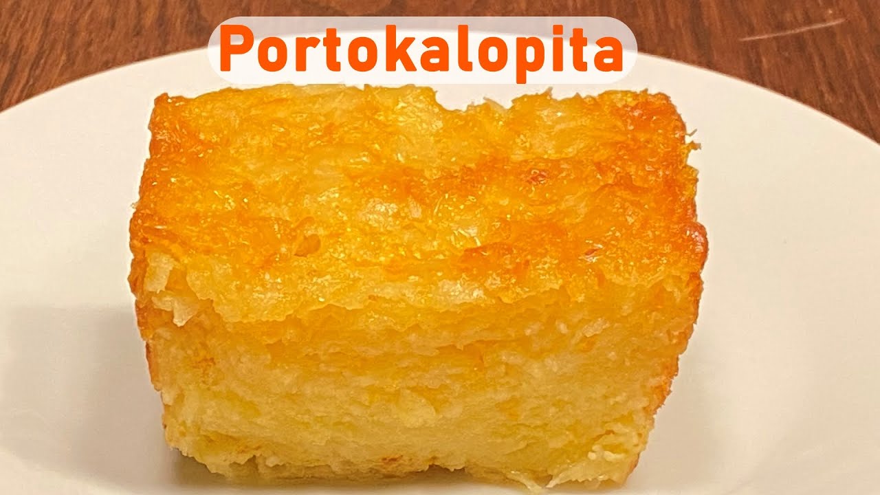 Portokalopita - prăjitura a la grec cu portocale