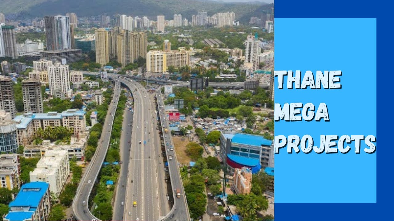 Mega Projects That Will Change Thane Forever