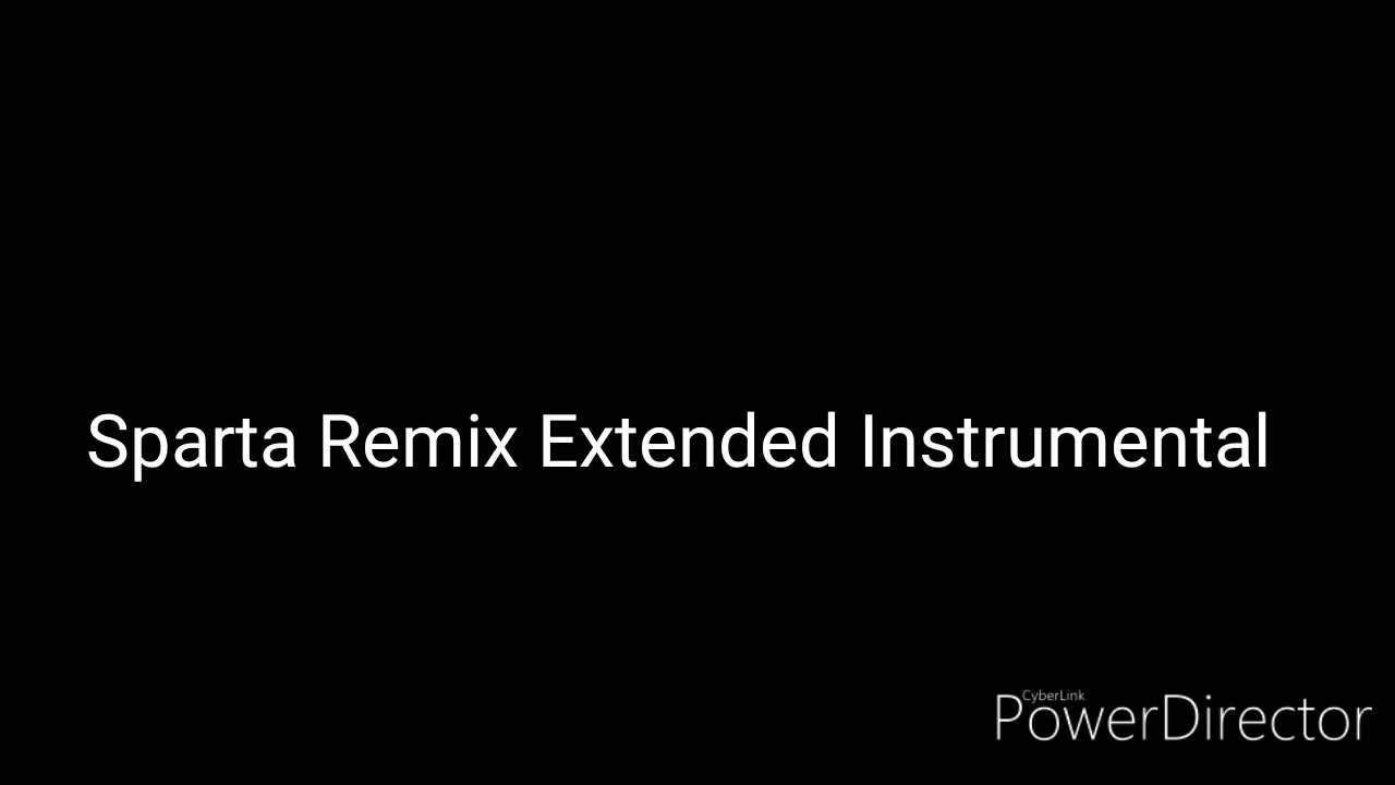 Sparta Remix Extended Instrumental